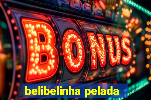 belibelinha pelada
